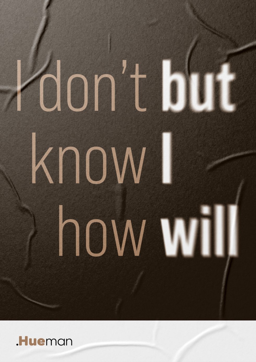 Plakat med citat/statement.